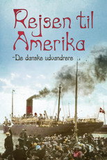 Rejsen til Amerika - de danske udvandrere poster