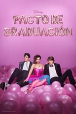 VER Pacto de graduación (2023) Online Gratis HD