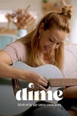 Poster for Dime. Historia de una canción 