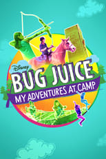 Poster for Bug Juice: My Adventures at Camp