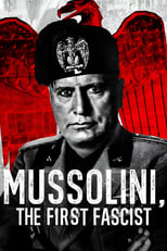 Poster for Mussolini: The First Fascist