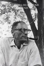 Arthur Miller on Home Ground