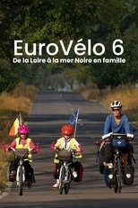 EuroVélo 6 : De la Loire à la mer Noire en famille