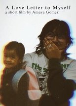 A Love Letter to Myself A Love Letter to Myself