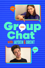 Poster di Group Chat with Jayden and Brent