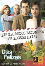 Dias Felizes poster