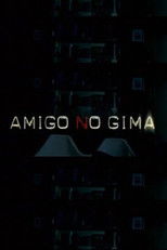Amigo, no gima poster