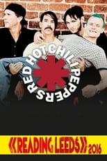 Poster for Red Hot Chili Peppers - Live Reading Festival 2016