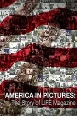 Poster for America in Pictures - The Story of Life Magazine