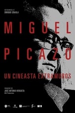 Miguel Picazo, un cineasta extramuros (2016)