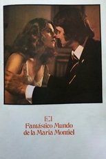 Poster for El fantástico mundo de la María Montiel