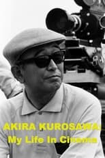 Poster for Akira Kurosawa: My Life in Cinema