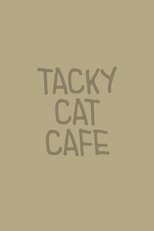 Tacky Cat Cafe