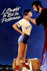 Poster for I Ought to Be in Pictures