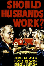 Should Husbands Work? (1939)