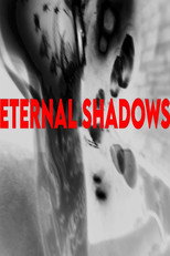 Eternal Shadows