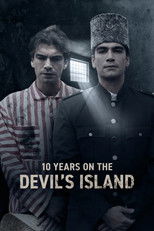 10 Years On The Devil's Island poster