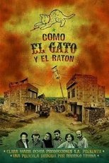 Como el gato y el ratón (2002)