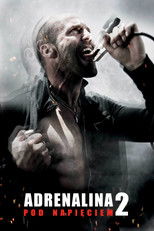 Adrenalina 2. Pod napięciem
