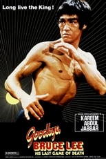 Poster for Goodbye Bruce Lee: His Last Game of Death