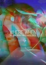 Poster for Where When