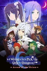 Poster for Is It Wrong to Try to Pick Up Girls in a Dungeon?: Arrow of the Orion 