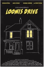 Poster for Loomis Drive