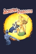 Poster for Secuestro diabolico