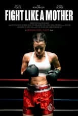 Poster for Fight Like a Mother