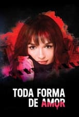 Poster for Toda Forma de Amor