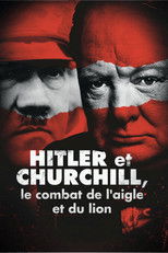 Hitler et Churchill, le combat de l'aigle et du lion