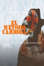 Poster for El Método Carroll 