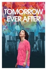 Poster for Tomorrow Ever After
