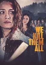We Kill Them All main poster