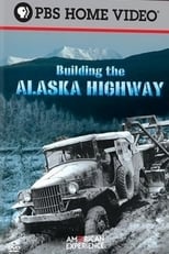 Poster for Building the Alaska Highway