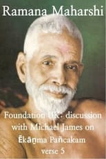 Poster for Ramana Maharshi Foundation UK: discussion with Michael James on Ēkāṉma Pañcakam verse 5