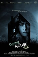 Poster di Dome House Six