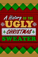 Poster for A History of the Ugly Christmas Sweater