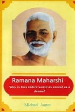 Poster for Ramana Maharshi Foundation UK: Why is this entire world as unreal as a dream?