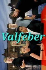 Poster for Valfeber 