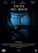 Perlexia: Post-Impulso poster