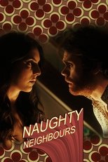 Poster for Naughty Neighbours