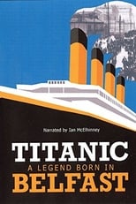 Poster for Titanic: Born in Belfast