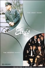 The Definitive Elvis 25th Anniversary: Vol. 3 The Army Years & The Memphis Mafia