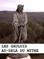 Les Gaulois au-delà du mythe (2013)