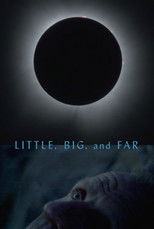 Little, Big, and Far poster