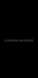 Poster for Llegaron las Ovejas 