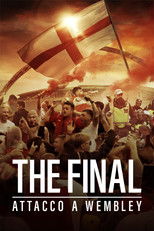 The Final - Attacco a Wembley