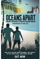 Poster for Oceans Apart: Greed, Betrayal and Pacific Island Rugby 