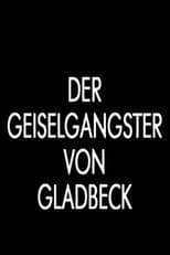 Poster for Der Geiselgangster von Gladbeck